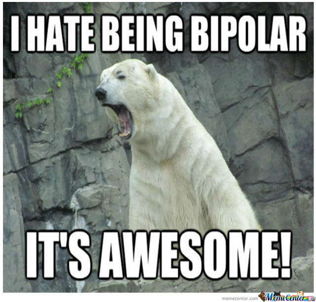 i hate being pipolar